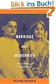 Marriage and Modernity: Family Values in Colonial Bengal