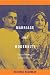 Marriage and Modernity: Family Values in Colonial Bengal
