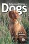 The Behavioural Biology of Dogs: (Cabi Publishing)