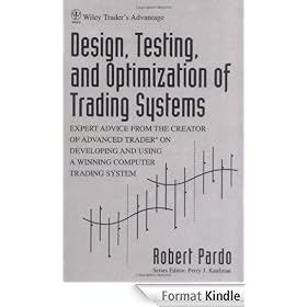 Design, Testing, and Optimization of Trading Systems (Wiley Trader's Exchange)