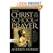 With Christ in the School of Prayer (Pure Gold Classics)