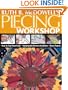 Ruth B. McDowell's Piecing Workshop: Step-by-Step Visual Guide  Indispensable Reference for Quilters Bonus Projects