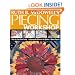 Ruth B. McDowell's Piecing Workshop: Step-by-Step Visual Guide  Indispensable Reference for Quilters Bonus Projects