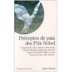Pr�ceptes de paix des prix Nobel