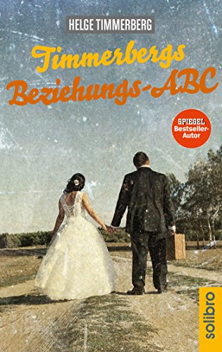Timmerbergs Beziehungs-ABC (Timmerbergs ABC 4) (German Edition)
