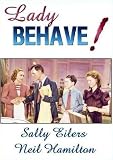 Lady Behave!