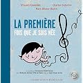La premi�re fois que je suis n�e (1CD audio)