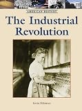 The Industrial Revolution (American History)