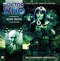 Home Truths (Doctor Who: The Companion Chronicles)