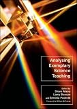 Analysing Exemplary Science Teaching