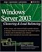  : Windows Server 2003 Clustering & Load Balancing