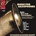 Classical Music : Music for Saxophones