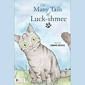 The Many Tails of Luck-shmee | [Jennifer Circosta]