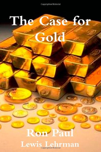 The Case for Gold