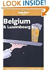 Lonely Planet Belgium & Luxembourg (Lonely Planet Belgium and Luxembourg)