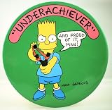 1989 - Button Up - The Simpsons - 6 Inch Giant button - Bart Simpson - Underachiever -