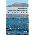 Sodom und Gomera