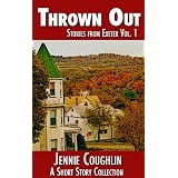 Thrown Out: Stories from Exeter (A Literary Collection) ~ Jennie Coughlin