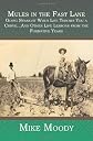 Mules in the Fast Lane: Going Straight When Life Throws You a Curve...And Other Life Lessons from the Formative Years