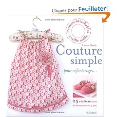 Couture simple pour enfants sages : 25 r�alisations de la naissance � 5 ans