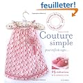 Couture simple pour enfants sages : 25 r�alisations de la naissance � 5 ans