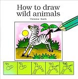 How to Draw Wild Animals