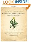 Identifying and Harvesting Edible and Medicinal Plants in Wild (and Not So Wild) Places