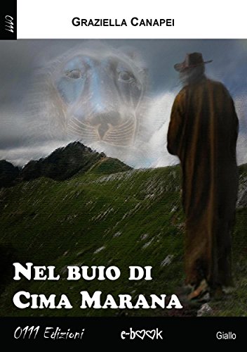 Nel buio di Cima Marana (Italian Edition)