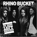 No Song Left Behind an album by Rhino Bucket