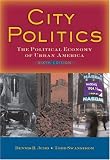 City Politics: The Political Economy of Urban America (6th Edition) (MySearchLab Series 15% off)