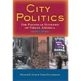 City Politics: The Political Economy of Urban America (6th Edition)