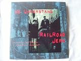 RAILROAD JERK We Understand 2x 7" 45 pack