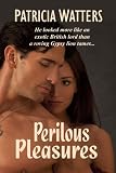 Perilous Pleasures