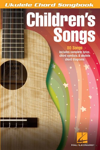 Children's Songs Songbook: Ukulele Chord Songbook