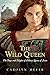 The Wild Queen: The Days and Nights of Mary, Queen of Scots (Young Royals)