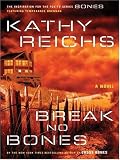 Break No Bones (Temperance Brennan Novels)
