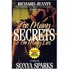 Too Many Secrets Too Many Lies