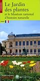 Le Jardin des plantes et le Mus�um national d'histoire naturelle