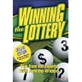 Winning the Lottery: Tips From the Experts, Tales From the Winners