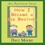 How I Became A Big Brother