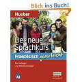ganz leicht: Der neue Sprachkurs Franz�sisch: F�r Anf�nger und Wiedereinsteiger