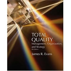 Total Quality: Management, Organization and Strategy