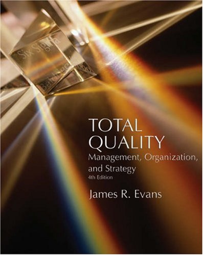 Total Quality: Management, Organization and Strategy