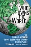 Who Owns the World: The Surprising Tr...