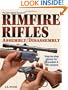 The Gun Digest Book of Rimfire Rifles Assembly/Disassembly (Gun Digest Book of Firearms Assembly/Disassembly: Part 3 Rimfire Rifles)