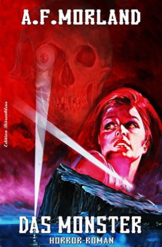 Das Monster: Horror-Roman (German Edition)