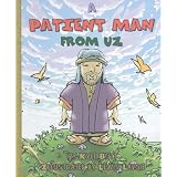Patient Man From Uz, A