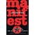Manifesto: Three Classic Essays on How to Change the World