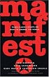 Manifesto: Three Classic Essays on How to Change the World