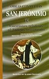 Obras completas de San Jerónimo. IV: Cuestiones relativas al Antiguo Testamento: Cuestiones hebreas sobre el Génesis. Libro de la interpretación de ... del Salterio. Comentario al Eclesiastés: 4